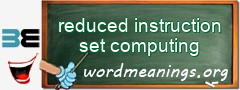 WordMeaning blackboard for reduced instruction set computing